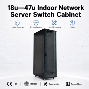 19 Inch Floor Standing Network Server Cabinet 18U 20U 22U 24U 27U 32U 36U 42U 47U for Indoor Data Center Switch System